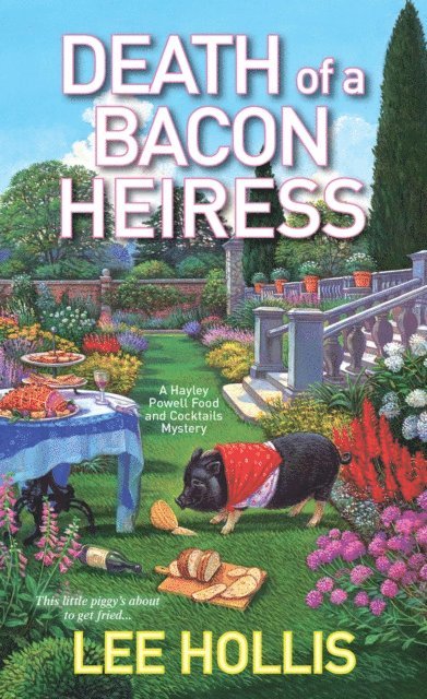 Lee Hollis - Death of a Bacon Heiress, E-bok