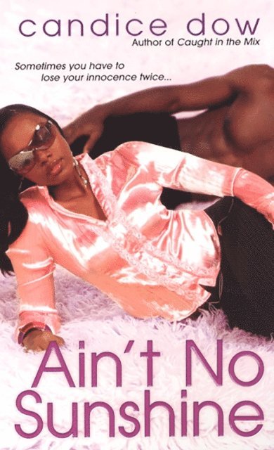 Candice Dow - Ain't No Sunshine, E-bok