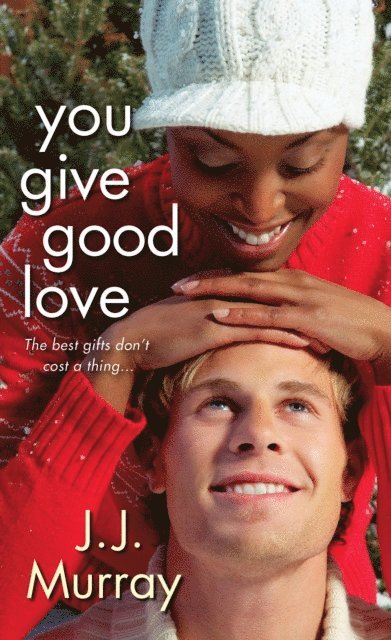 J.J. Murray - You Give Good Love, E-bok