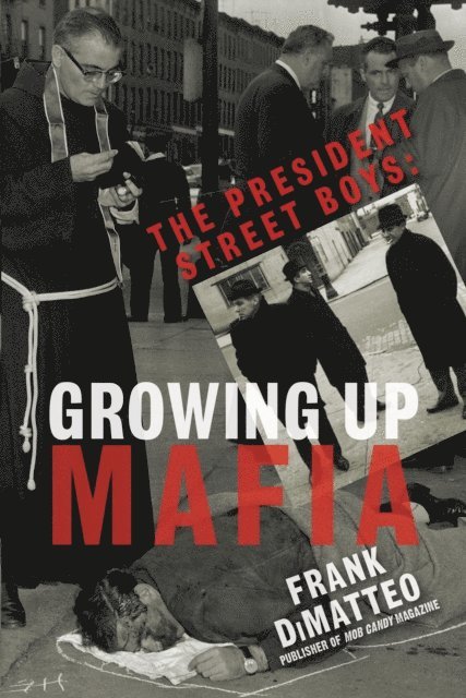 Frank DiMatteo - President Street Boys, E-bok