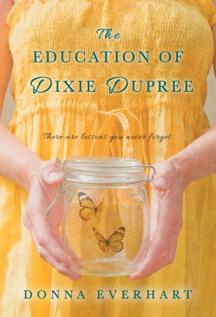 Donna Everhart - Education of Dixie Dupree, E-bok