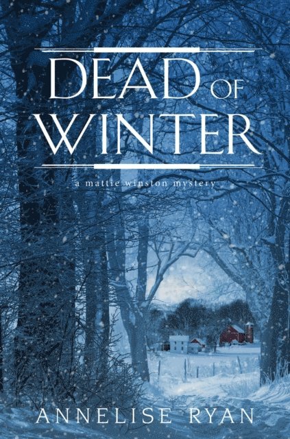 Annelise Ryan - Dead of Winter, E-bok