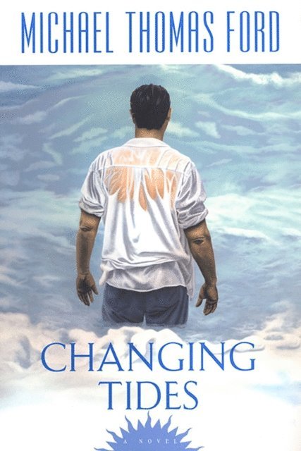 Michael Thomas Ford - Changing Tides, E-bok
