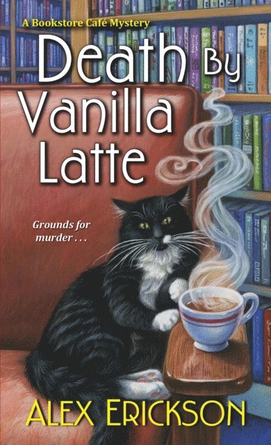 Alex Erickson - Death by Vanilla Latte, E-bok