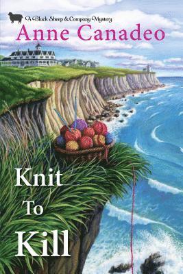 Anne Canadeo - Knit to Kill, Häftad. Tillgänglighet: Lägg i varukorg