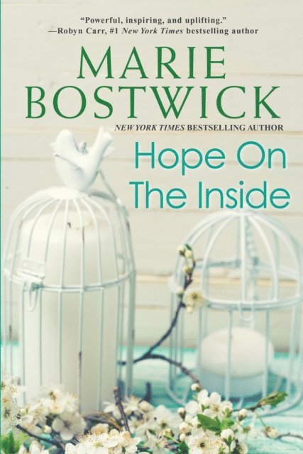 Marie Bostwick - Hope on the Inside, E-bok