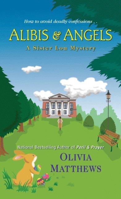 Olivia Matthews - Alibis & Angels, E-bok
