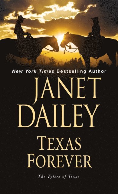 Janet Dailey - Texas Forever, E-bok