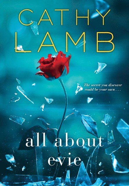 Cathy Lamb - All About Evie, E-bok