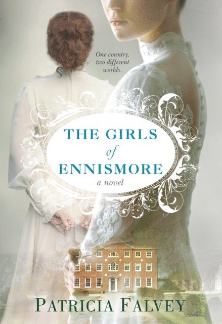 Patricia Falvey - Girls of Ennismore, E-bok
