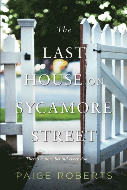 Paige Roberts - Last House on Sycamore Street, E-bok