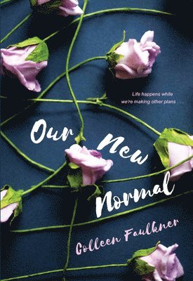 Colleen Faulkner - Our New Normal, Häftad