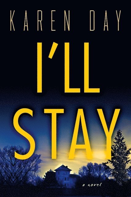 Karen Day - I'll Stay, E-bok