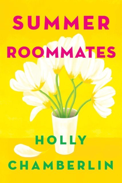 Holly Chamberlin - Summer Roommates, E-bok