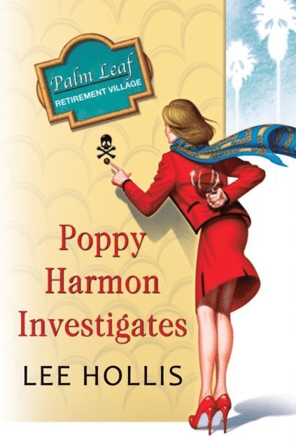 Lee Hollis - Poppy Harmon Investigates, E-bok