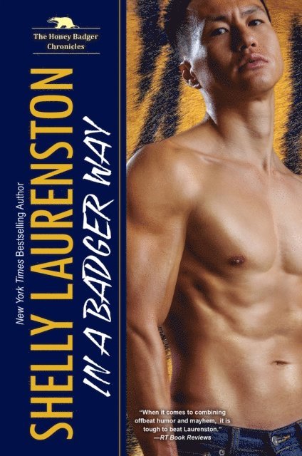 Shelly Laurenston - In a Badger Way, E-bok. Tillgänglighet: Lägg i varukorg