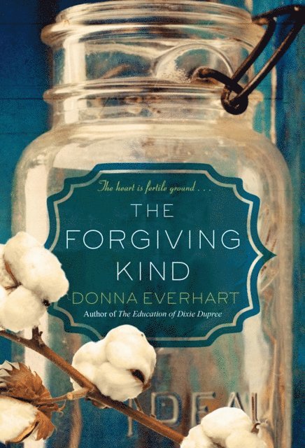 Donna Everhart - Forgiving Kind, E-bok