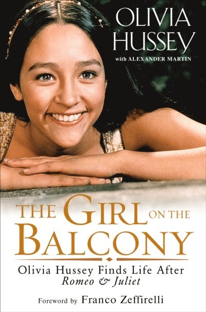 Olivia Hussey - Girl on the Balcony, E-bok