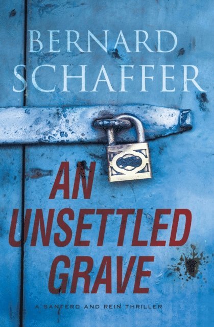Bernard Schaffer - Unsettled Grave, E-bok