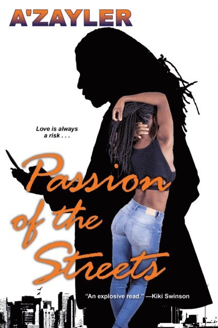 A'zayler - Passion of the Streets, E-bok