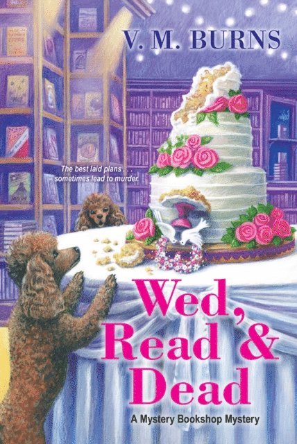 V.M. Burns - Wed, Read & Dead, E-bok