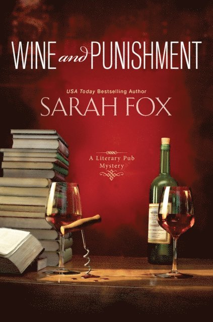 Sarah Fox - Wine and Punishment, E-bok