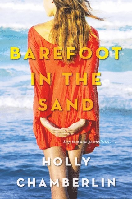 Holly Chamberlin - Barefoot in the Sand, E-bok