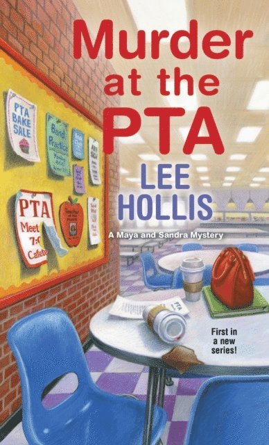 Lee Hollis - Murder at the PTA, E-bok