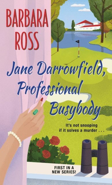 Barbara Ross - Jane Darrowfield, Professional Busybody, E-bok