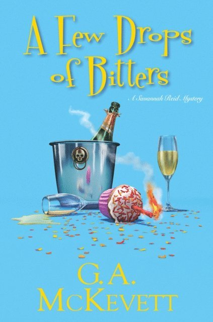 G. A. McKevett - Few Drops of Bitters, E-bok