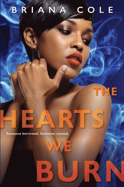 Briana Cole - Hearts We Burn, E-bok