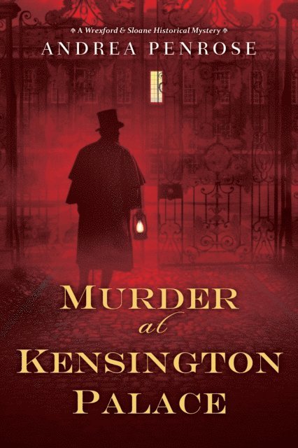Andrea Penrose - Murder at Kensington Palace, E-bok