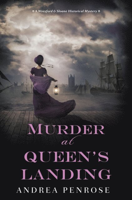 Andrea Penrose - Murder at Queen's Landing, E-bok