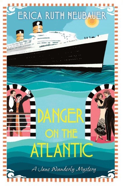 Erica Ruth Neubauer - Danger on the Atlantic, E-bok