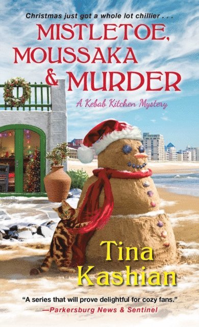 Tina Kashian - Mistletoe, Moussaka, and Murder, E-bok