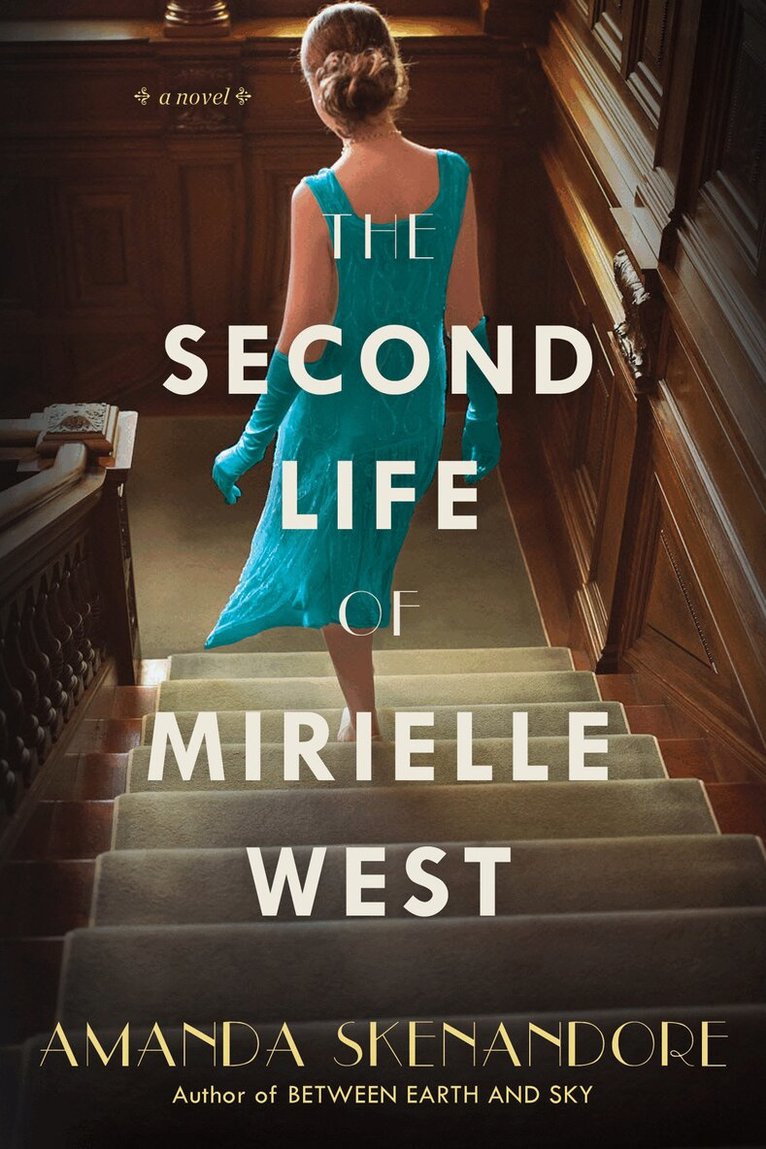 Amanda Skenandore - Second Life of Mirielle West, Häftad