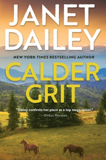 Janet Dailey - Calder Grit, E-bok