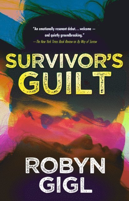 Robyn Gigl - Survivor's Guilt, E-bok