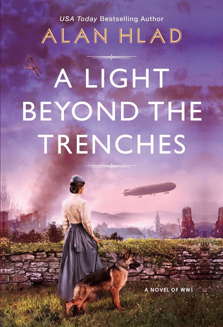 Alan Hlad - Light Beyond the Trenches, Häftad