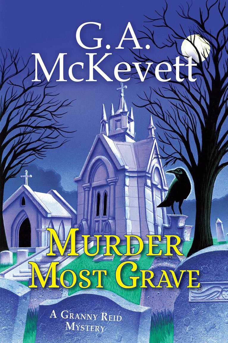 G. A. McKevett - Murder Most Grave, Häftad