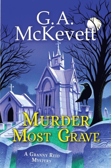 G. A. McKevett - Murder Most Grave, E-bok