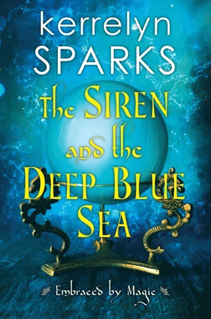 Kerrelyn Sparks - Siren and the Deep Blue Sea, E-bok
