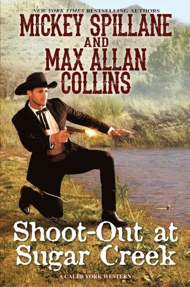 Max Allan Collins, Mickey Spillane - Shoot-Out at Sugar Creek, E-bok