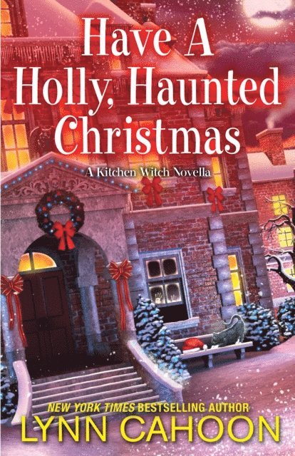 Lynn Cahoon - Have a Holly, Haunted Christmas, E-bok