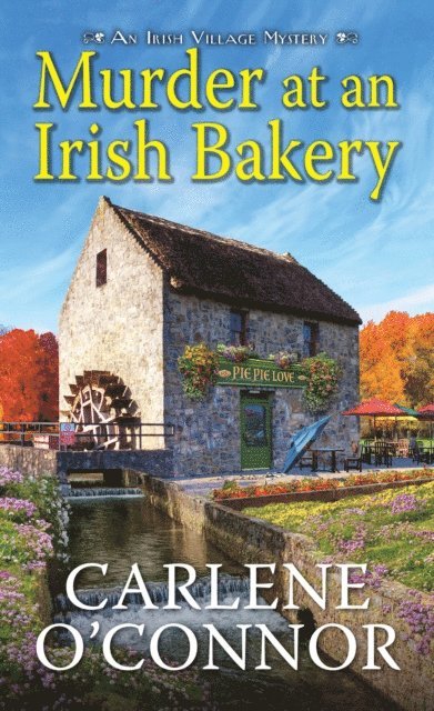 Carlene O'Connor - Murder at an Irish Bakery, E-bok