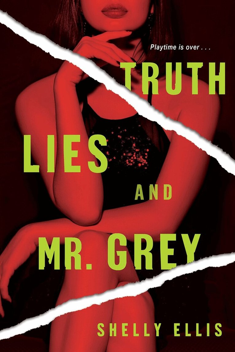 Shelly Ellis - Truth, Lies, and Mr. Grey, Häftad