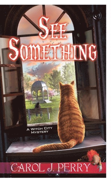 Carol J. Perry - See Something, E-bok