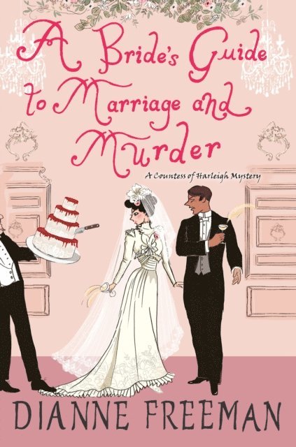 Dianne Freeman - Bride's Guide to Marriage and Murder, E-bok