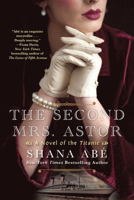 Shana Abe - Second Mrs. Astor, E-bok