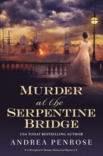 Andrea Penrose - Murder at the Serpentine Bridge, E-bok